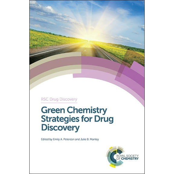 Drug Discovery: Green Chemistry Strategies for Drug Discovery (Hardcover)