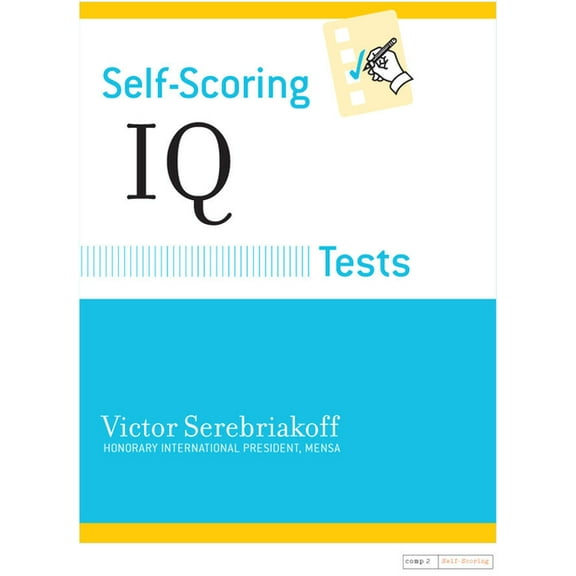 Self-Scoring Tests Self-Scoring IQ Tests, (Paperback)