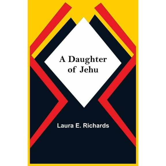 A Daughter Of Jehu, (Paperback)