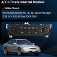 thumbnail image 2 of Módulo de control del clima del calentador de aire acondicionado para Honda Accord EX/LX/SE/Paquete de Valor 2.3L 3.0L Gas 2001 2002 Panel de interruptores HVAC Reemplazar No.79600-S84-A21ZA, 2 of 7