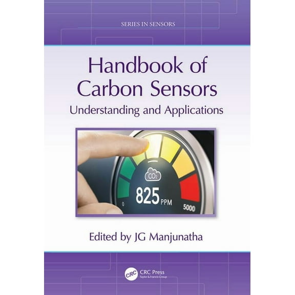 Sensors Handbook of Carbon Sensors: Understanding and Applications, (Hardcover)