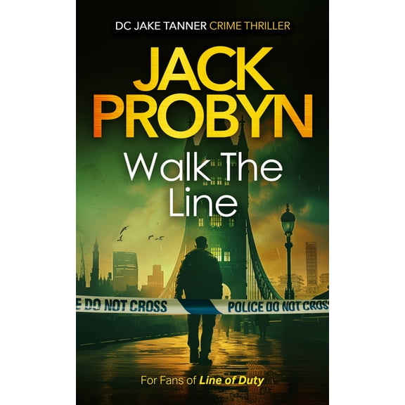 DC Jake Tanner Crime Thriller Walk the Line: A Serial Killer Crime Thriller, Book 2, (Paperback)