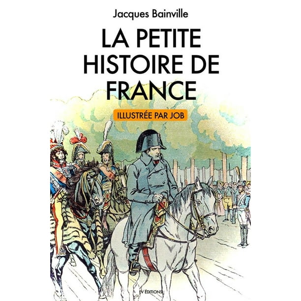 La Petite Histoire de France - eBook - Walmart.com - Walmart.com