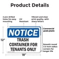 thumbnail image 2 of (2 Pack) Trash Container For Tenants Only OSHA Notice Sign 18 Inch X 12 Inch Plastic Sign, Weather Resistant, UV Protected for Workplace, Business, and Construction Site, Made in the, 2 of 8