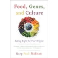 thumbnail image 1 of Pre-Owned Food, Genes, and Culture: Eating Right for Your Origins (Paperback) 1610914929 9781610914925, 1 of 1