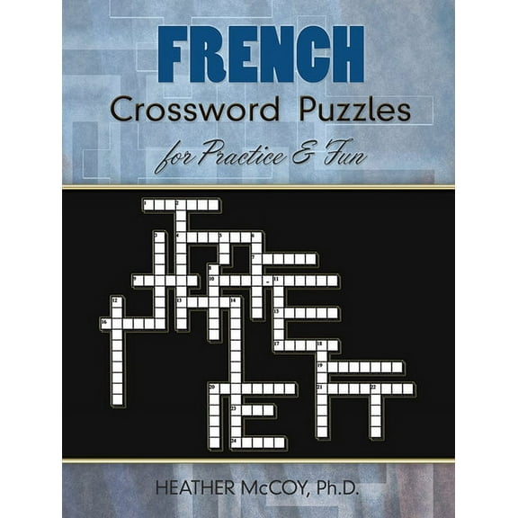 Dover Language Guides French French Crossword Puzzles for Practice and Fun, (Paperback)