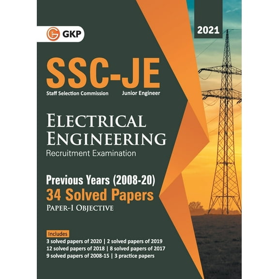 SSC 2021 Junior Engineers Paper I - Electrical Engineering - 34 Previous Years Solved Papers (2008-20), (Paperback)