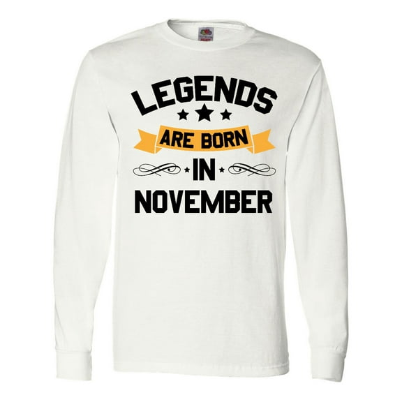 Inktastic legends are born in november Long Sleeve T-Shirt