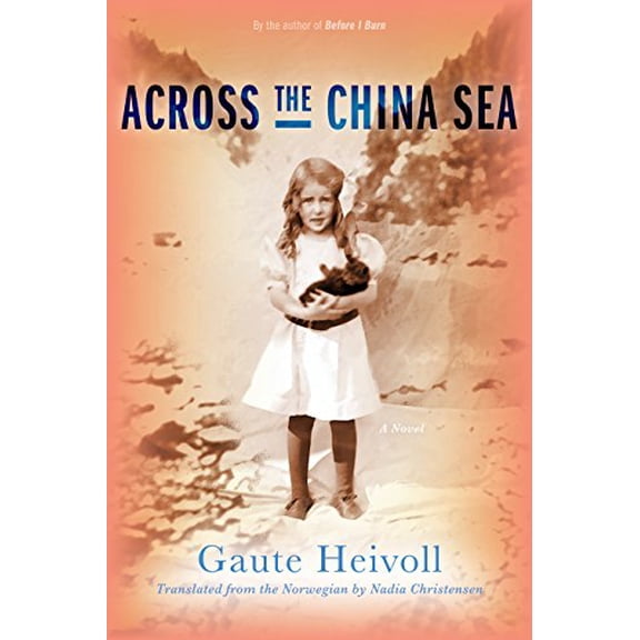 Pre-Owned Across the China Sea (Paperback) 1555977847 9781555977849