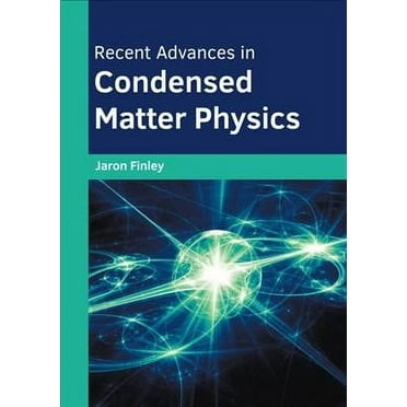 Recent Advances in Condensed Matter Physics (Hardcover)