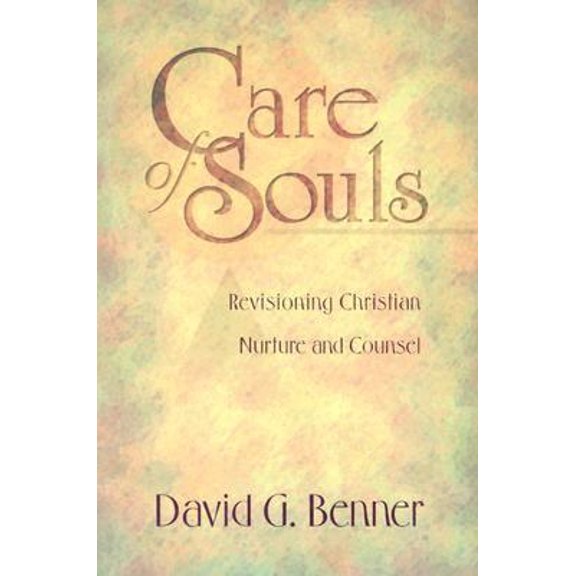 Pre-Owned Care of Souls: Revisioning Christian Nurture and Counsel (Paperback) 085364960X 9780853649601