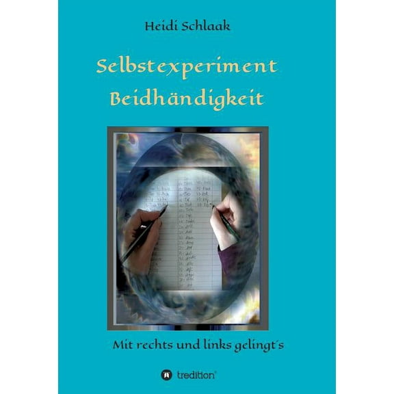 Selbstexperiment Beidhändigkeit (Paperback)
