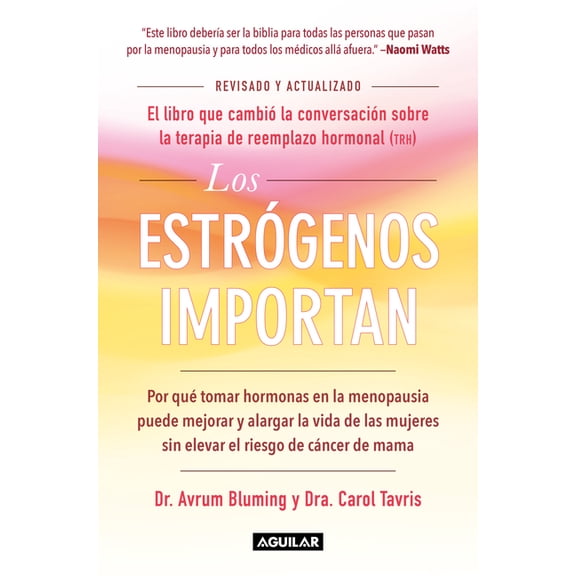 Los Estrógenos Importan / Estrogen Matters, (Paperback)