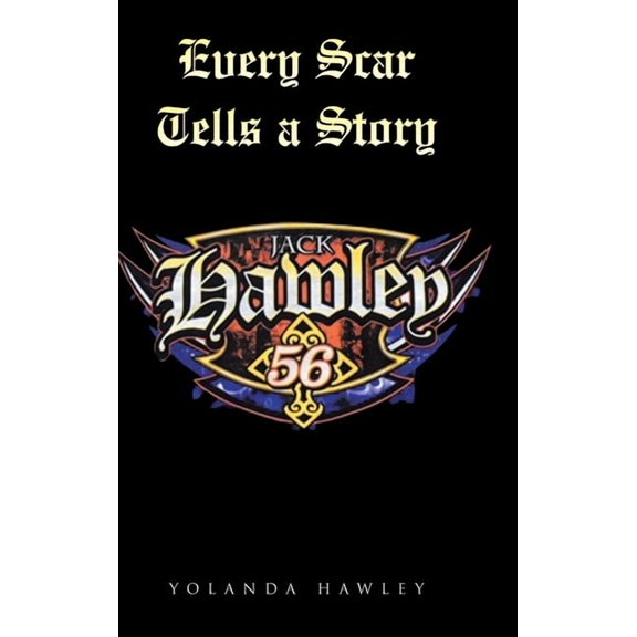 Every Scar Tells a Story (Hardcover)