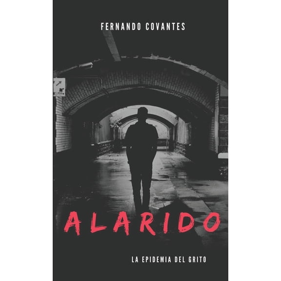 Alarido : La epidemia del grito (Paperback)