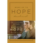 JOEL OSTEEN; VICTORIA OSTEEN Wake Up to Hope : Devotional (Hardcover)