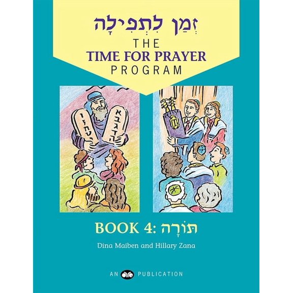Time for Prayer Program Z'Man l'Tefilah Volume 4: Torah, Book 04, (Paperback)