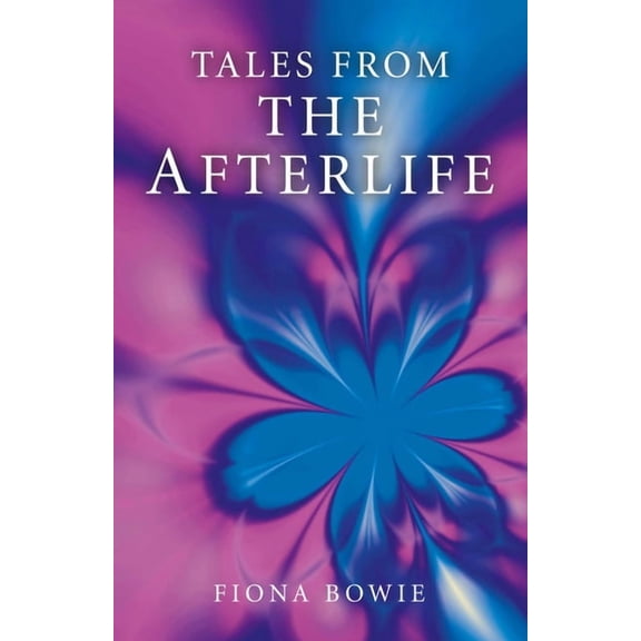 Tales From the Afterlife, (Paperback)