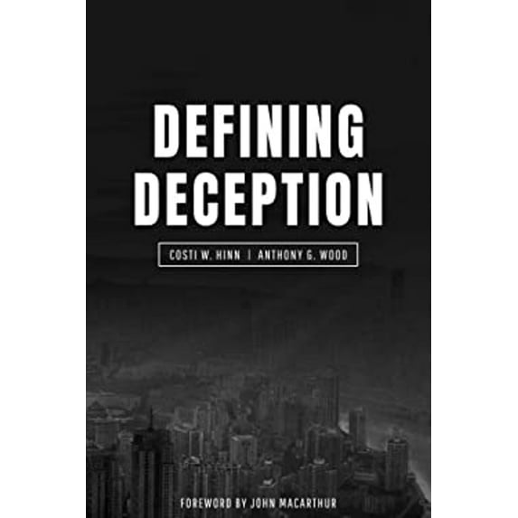 Pre-Owned Defining Deception: Freeing the Church from the Mystical-Miracle Movement (Paperback) 0986444243 9780986444241