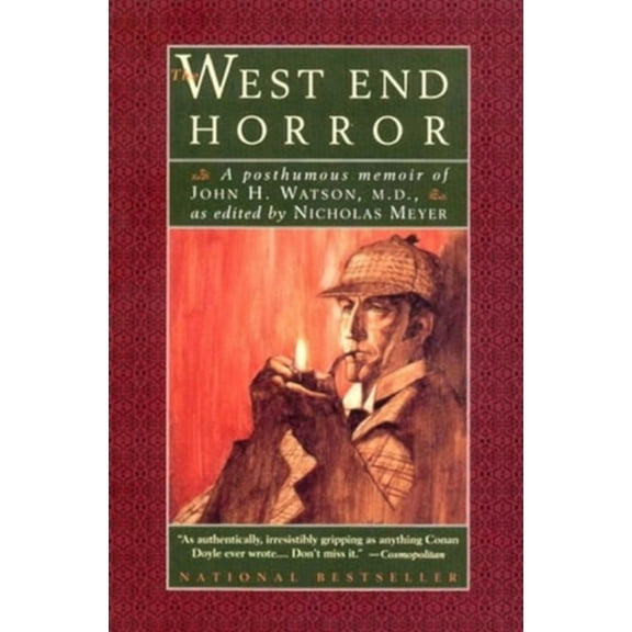 The Journals of John H. Watson, M.D. The West End Horror: A Posthumous Memoir of John H. Watson, M.D., Book 0, (Paperback)