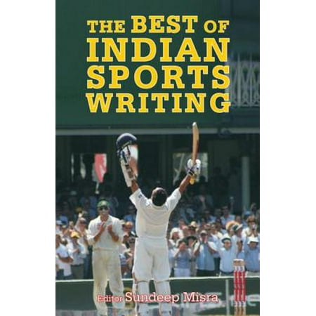 The Best of Indian Sports Writing - eBook