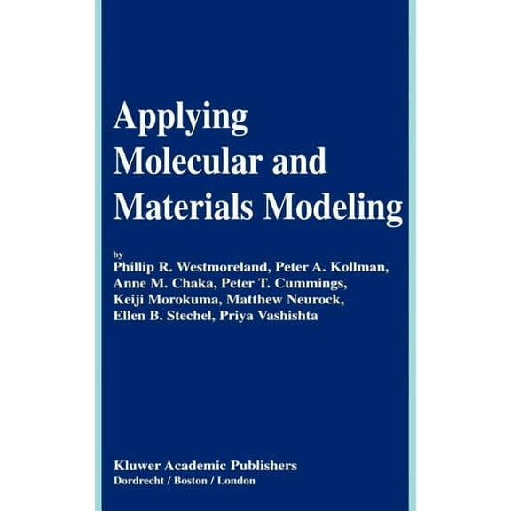 Applying Molecular and Materials Modeling, (Hardcover)