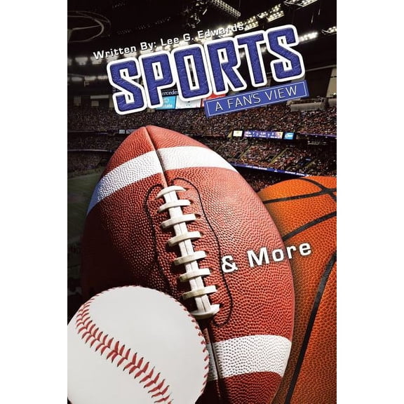 Sports: A Fan's View, (Paperback)