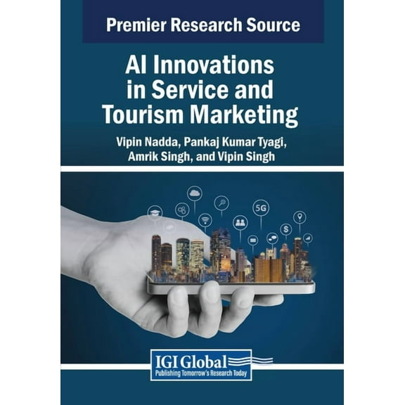 AI Innovations in Service and Tourism Marketing, (Paperback)