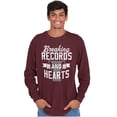 thumbnail image 5 of Breaking Records And Hearts Funny Long Sleeve TShirt Men Women Brisco Brands M, 5 of 6