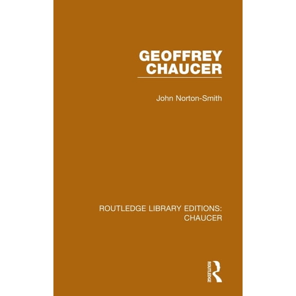 Routledge Library Editions: Chaucer Geoffrey Chaucer, (Paperback)
