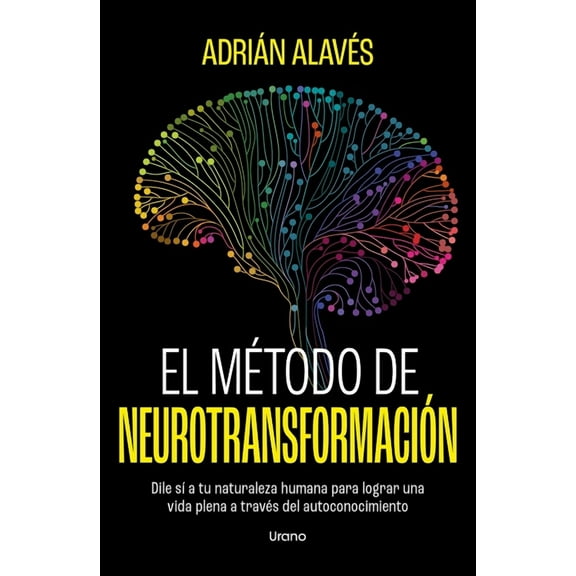 Metodo de Neurotransformacion, El, (Paperback)