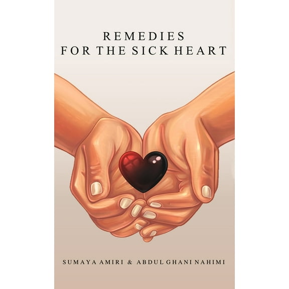 Remedies for the Sick Heart, (Paperback)
