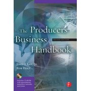 The Producer's Business Handbook: The Roadmap for the Balanced Film Producer (American Film Market Presents) Paperback