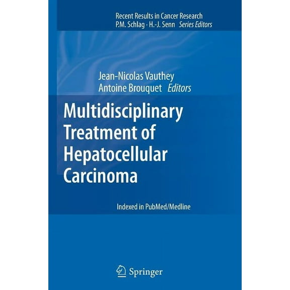 Recent Results in Cancer Research Multidisciplinary Treatment of Hepatocellular Carcinoma, Book 190, (Paperback)