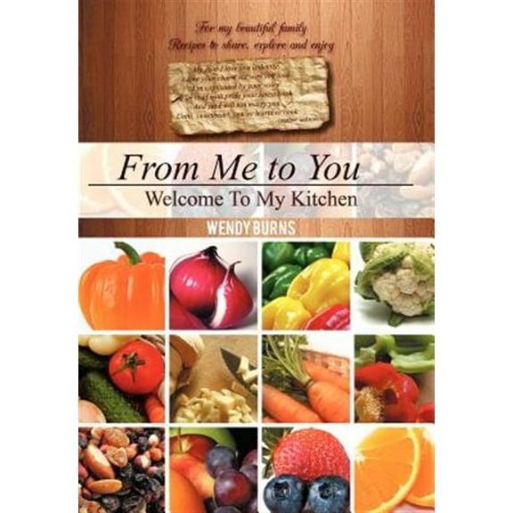 From Me to You: Welcome To My Kitchen (Hardcover)