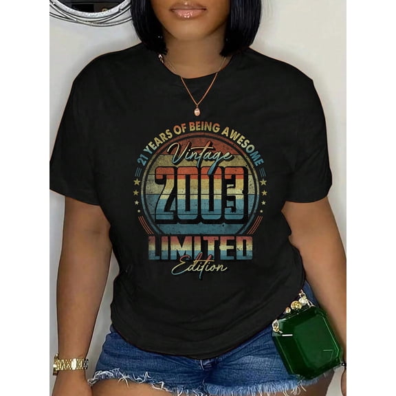Cotton Vintage 2003 Limited Edition Shirt 21 Year Old 21st Birthday T-Shirt Women's Graphic Tee Casual Tops