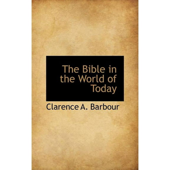 The Bible in the World of Today (Hardcover)