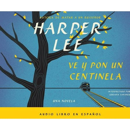 Go Port - Ve Y Por Un Centinela (Go Set a Watchman - Spanish Edition) (Audiobook)