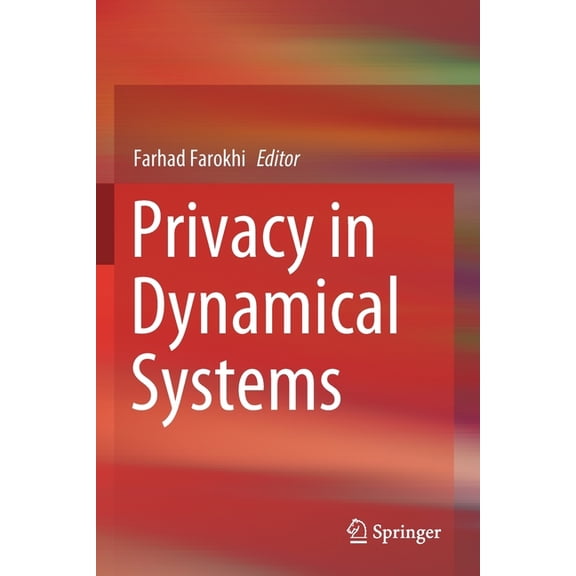Privacy in Dynamical Systems, (Paperback)