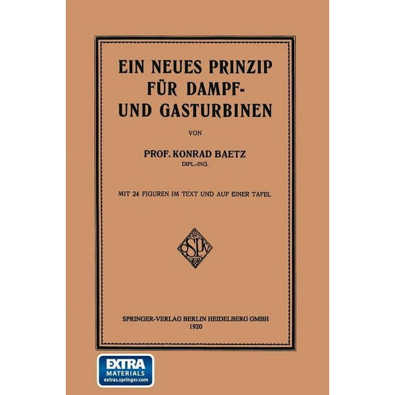 Ein Neues Prinzip FÃ¼r Dampf- Und Gasturbinen, (Paperback)