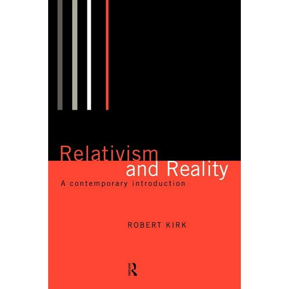Relativism and Reality: A Contemporary Introduction, (Paperback)