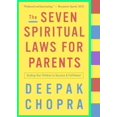 thumbnail image 1 of Seven Spiritual Laws for Parents, Deepak Chopra Paperback, 1 of 3