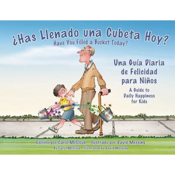 Pre-Owned ¿Has Llenado una Cubeta Hoy?: Una Guía Diaria de Felicidad para Niños (English and Spanish Edition) (Paperback) 1933916915 9781933916910