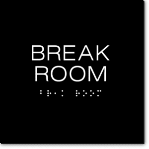 Break Room Sign-Black / White (4 Units)