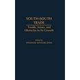 thumbnail image 1 of South-South Trade: Trends, Issues, and Obstacles to Its Growth, 1 of 1