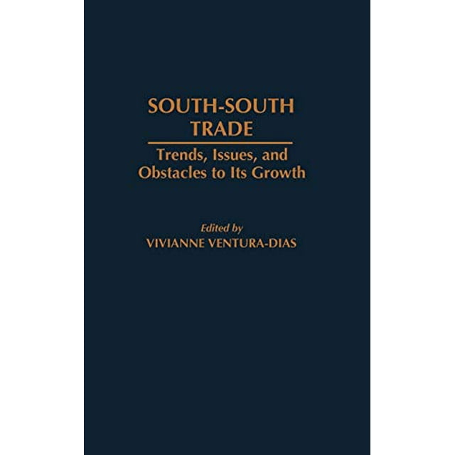 Commerce Sud-Sud: Tendances, Problèmes et Obstacles à Sa Croissance