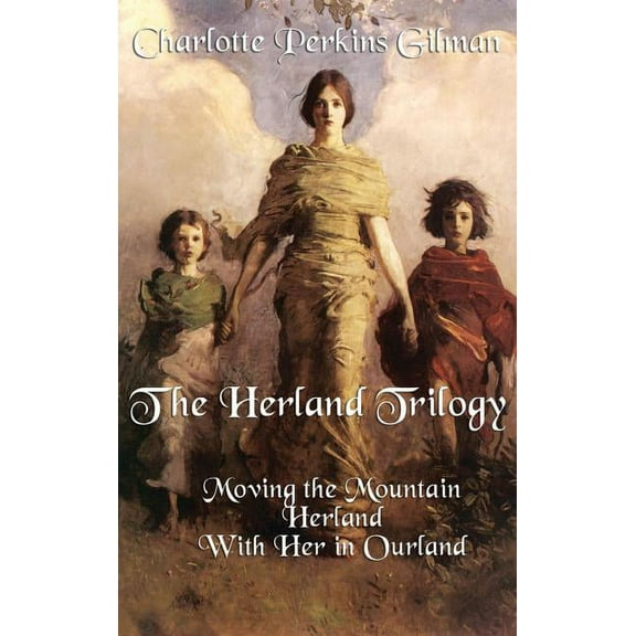 The Herland Trilogy (Hardcover)