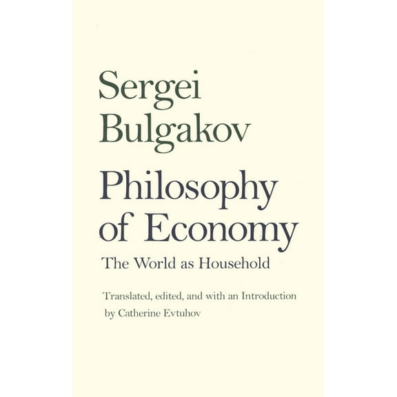Russian Literature and Thought Series: Philosophy of Economy : The World as Household (Paperback)