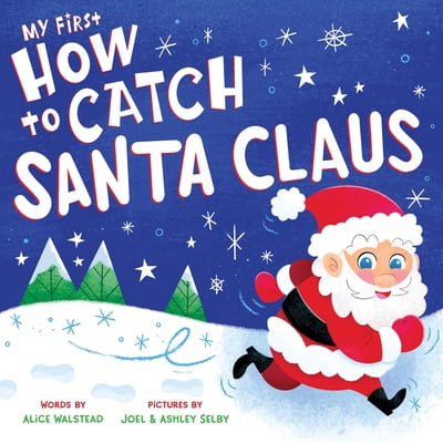 Pre-Owned My First How to Catch Santa Claus (Board book) 1728241537 9781728241531