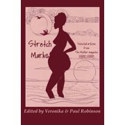 Stretch Marks, (Paperback)